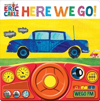 World of Eric Carle: Here We Go! Sound Book [With Battery] by Pi Kids