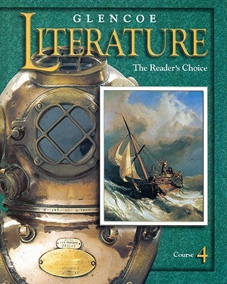 Glencoe Literature Course 4: The Reader's Choice by McGraw-Hill/Glencoe