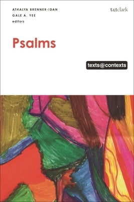 Psalms: My Psalm My Context by Brenner-Idan, Athalya