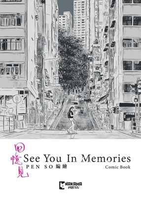 See You in Memories by So, Pen
