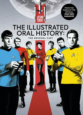 Star Trek: The Illustrated Oral History: The Original Cast by Magazines, Titan