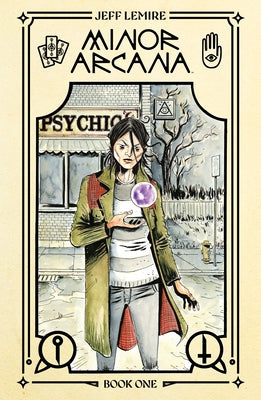 Minor Arcana Book One Deluxe Edition by Lemire, Jeff