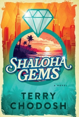 Shaloha Gems by Chodosh, Terry