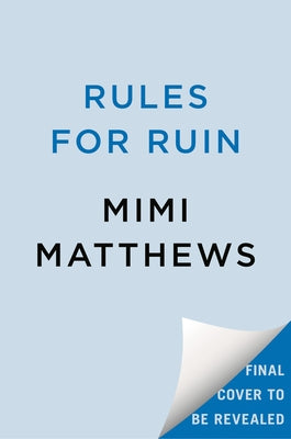 Rules for Ruin by Matthews, Mimi