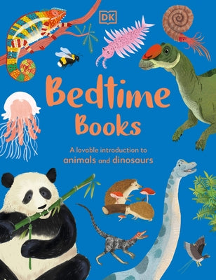 Bedtime Books: A Lovable Introduction to Animals and Dinosaurs by Akhter, Zeshan