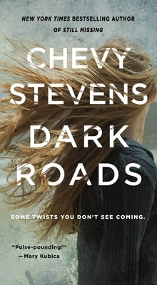 Dark Roads by Stevens, Chevy