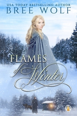 Flames of Winter by Wolf, Bree