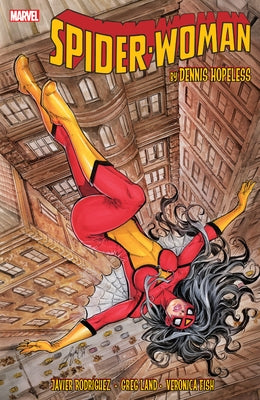 Spider-Woman by Dennis Hopeless by Hopeless, Dennis