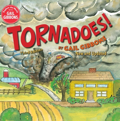 Tornadoes! (Third Edition) by Gibbons, Gail