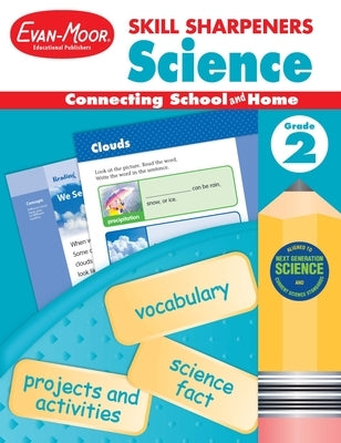 Skill Sharpeners: Science, Grade 2 Workbook by Evan-Moor Educational Publishers