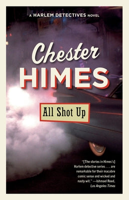 All Shot Up by Himes, Chester
