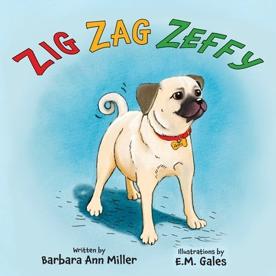 Zig Zag Zeffy by Miller, Barbara Ann