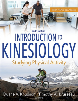 Introduction to Kinesiology: Studying Physical Activity by Knudson, Duane V.