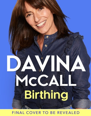 Birthing by McCall, Davina