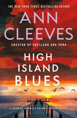 High Island Blues: A George & Molly Palmer-Jones Novel by Cleeves, Ann