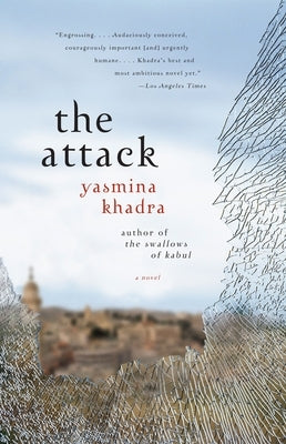 The Attack by Khadra, Yasmina