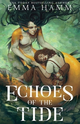 Echoes of the Tide by Hamm, Emma