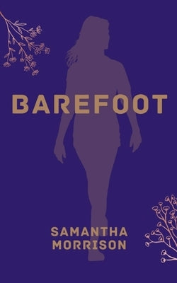 Barefoot by Morrison, Samantha