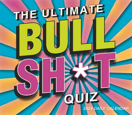 The Ultimate Bullsh*t Quiz by Tolman, Stacia