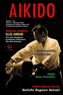 Aikido: Periodical of Aikido Budo and Traditional Japanese Culture by Baschetti, Claudio