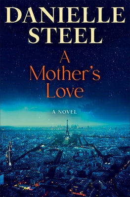 A Mother's Love by Steel, Danielle