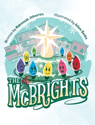 The McBrights by Johnston, Makennah