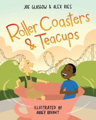 Roller Coasters & Teacups by Glasgow, Joe