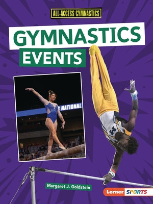 Gymnastics Events by Goldstein, Margaret J.