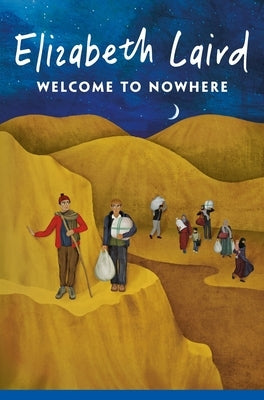 Welcome to Nowhere by Laird, Elizabeth