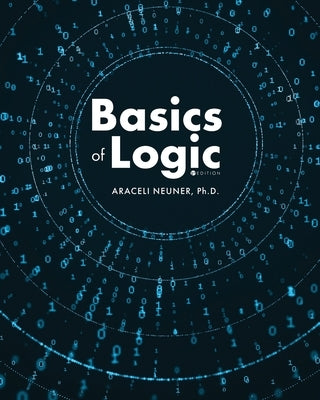 Basics of Logic by Neuner, Araceli
