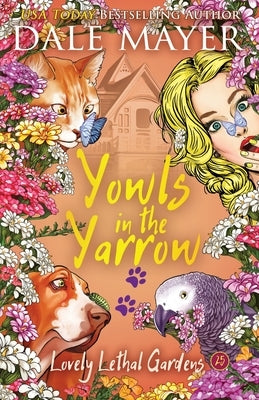 Yowls in the Yarrow by Mayer, Dale