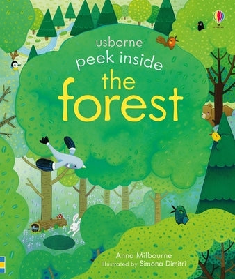 Peek Inside the Forest by Milbourne, Anna
