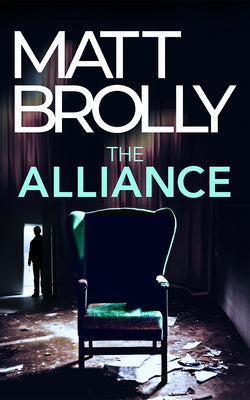 The Alliance by Brolly, Matt