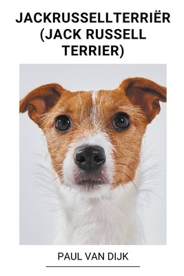 Jackrussellterriër (Jack Russell Terrier) by Dijk, Paul Van