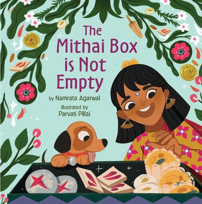 The Mithai Box Is Not Empty by Agarwal, Namrata