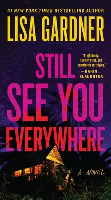 Still See You Everywhere by Gardner, Lisa