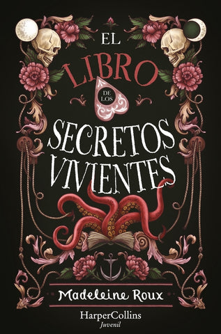 El Libro de Los Secretos Vivientes (the Book of Living Secrets - Spanish Edition by Roux, Madeleine