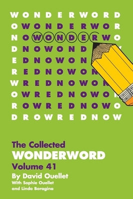 WonderWord Volume 41 by Ouellet, David