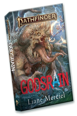 Godsrain - A Pathfinder Novel by Merciel, Liane