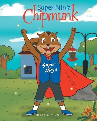 Super Ninja Chipmunk by Guimont, Rita