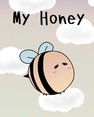 My Honey by Halrai