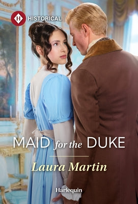 Maid for the Duke by Martin, Laura