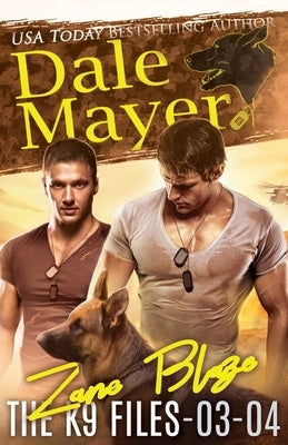 The K9 Files - Books 3-4 by Mayer, Dale