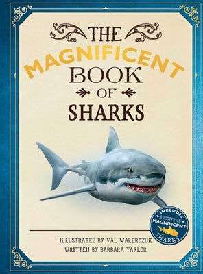 The Magnificent Book of Sharks by Taylor, Barbara