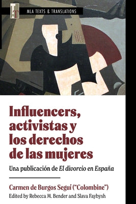 Influencers, Activistas Y Los Derechos de Las Mujeres: Una Publicaci?n de El Divorcio En Espa?a by Burgos Segu?, Carmen de