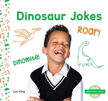 Dinosaur Jokes by King, Joe