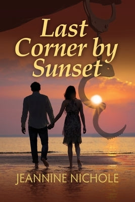 Last Corner by Sunset by Nichole, Jeannine