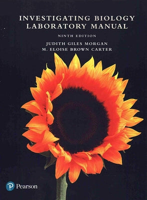Investigating Biology Laboratory Manual by Morgan, Judith