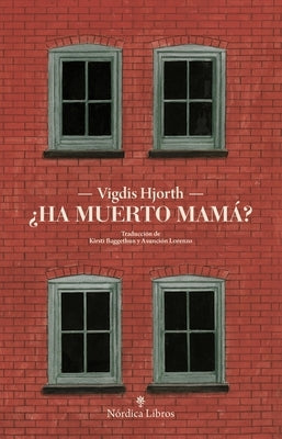 Ha Muerto Mamá? by Hjorth, Vigdis