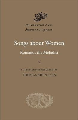 Songs about Women by Melodist, Romanos The